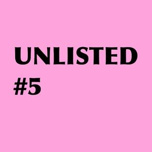 Unlisted #5